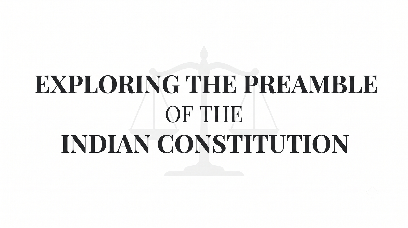 Exploring the Preamble of the Indian Constitution